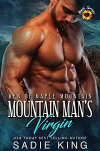Mountain Man's Virgin: Maple Springs: A Steamy Mountain Man Romance (Men of Maple Mountain Book 3)