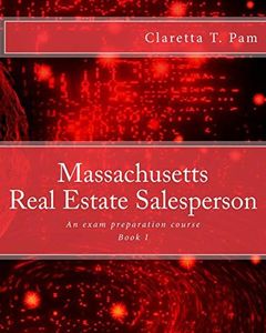 Massachusetts Real Estate Salesperson - Book I: An exam preparation course: 1