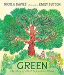 Green: The Story of Plant Life on O