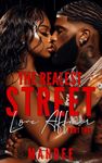 The Realest Street Love Affair 2: An Urban Romance Novel