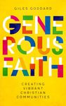 Generous Faith: Creating vibrant Christian communities