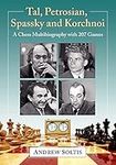 Tal, Petrosian, Spassky and Korchno