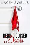 Behind Closed Doors- ANR ABF Romantic Lactation Erotica (Creamy Comfort Shorts Book 6)