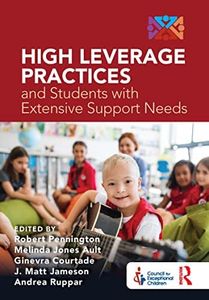 High Leverage Practices and Students with Extensive Support Needs: A Co-publication with the Council for Exceptional Children