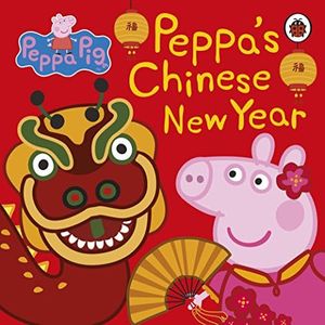 Peppa Pig: Chinese New Year: Shaped board book