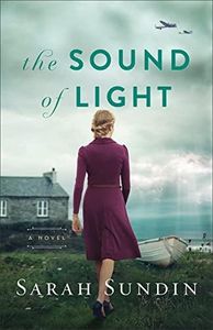 The Sound of Light: (A World War II Resistance Book and Inspirational Christian Romance)