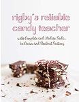 Rigby's Reliable Candy Teacher: wit