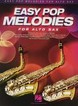 Easy Pop Melodies for Alto Sax: 50 Favorite Hits with Lyrics and Chords (Instrumental Folio)