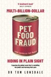 Multi-Billion-Dollar Pet Food Fraud