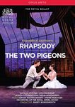 Rhapsody/The Two Pigeons: The Royal Ballet (Wordsworth) [DVD]