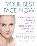 Your Best Face Now: Look Younger in