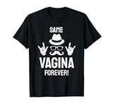 Same Vagina Forever JGA Men Bachelo