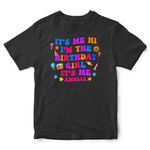 Personalised Name Its's Me I'm The Birthday Girl Kids T Shirt Funny Bday Girl Tee, 12-13 Years, Black