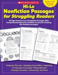 Hi-Lo Nonfiction Passages for Struggling Readers: Grades 6–8: 80 High-Interest/Low-Readability Passages With Comprehension Questions and Mini-Lessons for Teaching Key Reading Strategies