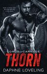 Thorn: Lords of Carnage MC: 5