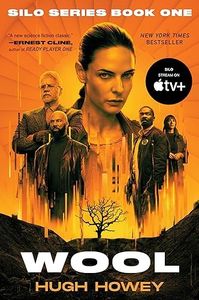 Wool [TV Tie-in]: The Inspiration for Silo Seasons One and Two―A Heart-Pounding Thriller of Survival and Betrayal in a Dystopian World of Darkness