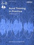 Aural Training in Practice, ABRSM Grades 6-8