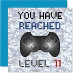 11th Gamer Birthday Card - You Have Reached Level 11 - Boys Birthday Cards, Kids Games Age 11 Eleven Eleventh Birthday Greeting Cards, Video Game Gaming Daughter Son Nephew Grandson 145mm x 145mm