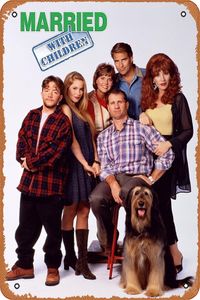 Vintage Metal Tin Sign Retro Married With Children Logo and Cast Poster Al Bundy Peggy Kelly Bud Marcy Jefferson Home Bar Pub Garage Decor Gifts Wall Art Decoration 8x12 INCH