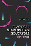Practical Statistics For Educators