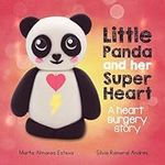 Little Panda and Her Super Heart: A