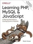 Learning PHP, MySQL & JavaScript: A