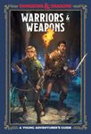 Random House USA Inc Dungeons and Dragons Warriors and Weapons A Young Adventurers Guide