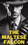 The Maltese Falcon: voted third best crime novel of all time by the Mystery Writers of America