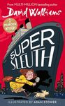 Super Sleuth: New for 2024, a funny crime caper from the bestselling author of Spaceboy