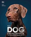 The Dog Encyclopedia: The Definitiv