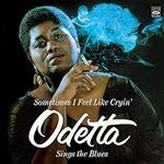 Odetta And The Blues + Sometimes I 