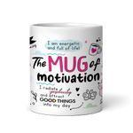 Gogirgit Daily Affirmation & Motivation Mug Ceramic White Coffee Mug Collection, Gift for Positivity & Encouragement, 330ml, Microwave Safe, Set of 1 (Motivation)