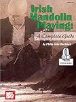 Irish Mandolin Playing: A Complete 