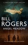 Angel Meadow (DCI Tom Caton Manchester Murder Mysteries Series Book 10)