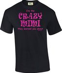 Hip Together I'm The Crazy Mimi Unisex Tee (M) Black