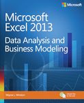 Microsoft Excel 2013 Data Analysis and Business Modeling (Introducing)