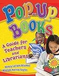 Pop-Up Books: A Guide for Teachers 