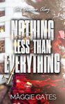 Nothing Less Than Everything: A Sports Romance