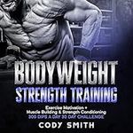 Bodyweight Strength Training: Exerc