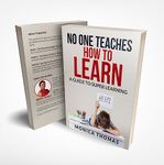 No One Teaches How To Learn | Upskill Your Learning and Memorizing Skills | Aged 16 Years and Above