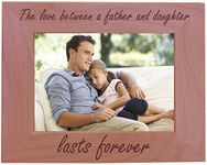 CustomGiftsNow The Love Between A Father And Daughter Lasts Forever Natural Alder Wood Tabletop/Hanging Photo Picture Frame (5x7-inch Horizontal)