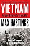 Vietnam: An Epic History of a Tragi