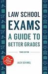 Law School Exams: A Guide to Better