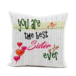 Khakee You are Best Sister in Law Theme Cushion Cover 12x12 Inch with Filler -Gift for Sister in Law Birthday (A801)