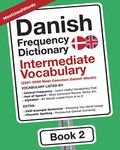 Danish Frequency Dictionary - Intermediate Vocabulary: 2501-5000 Most Common Danish Words