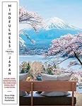 Mindfulness Travel Japan: Nature, F