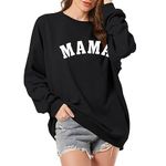 Tuislay Oversized Mama Crewneck Sweatshirts for Women Letter Print Graphic Hoodie Mom Life Casual Pullover Loose Fit Trendy (Black,S,Small)