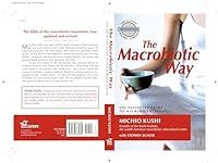 The Macrobiotic Way: The Definitive