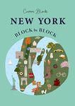 New York Block by Block: An illustr