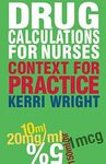 Drug Calculations for Nurses: Context for Practice